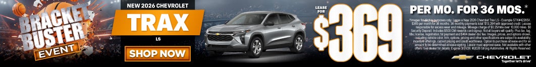 New 2026 Chevrolet Trax LS	LEASE FOR $369 PER MONTH FOR 36 MONTHS*